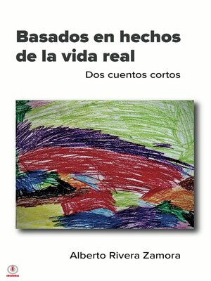 cover image of Basados en hechos de la vida real